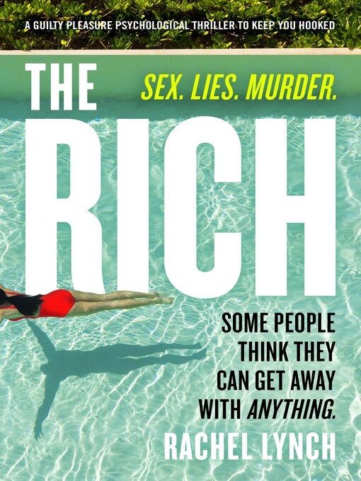 Title details for The Rich by Rachel Lynch - Available